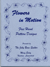 Flowers In Motion
